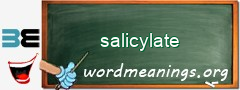 WordMeaning blackboard for salicylate